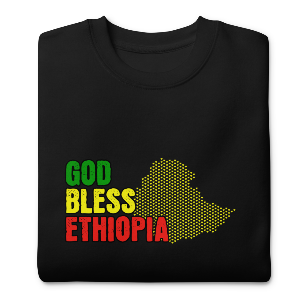 God Bless Ethiopia Unisex Premium Sweatshirt